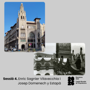 Sesión 4. Enric Sagnier i Villavecchia y Josep Doménech Estapá (18 de mayo)
